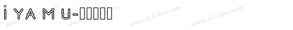 I ya m u字体转换